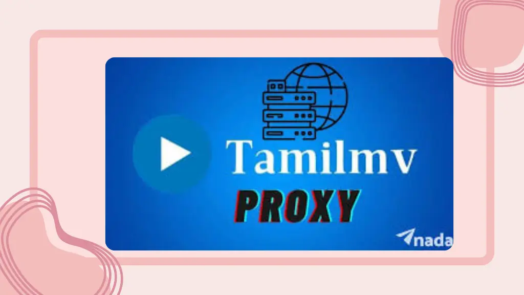 TamilMV Proxy – Unblock TamilMV Mirror Sites