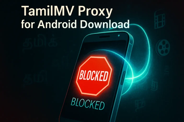 TamilMV Proxy for Android